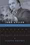 John Engler: The Man, the Leader, the Legacy (General Reading)