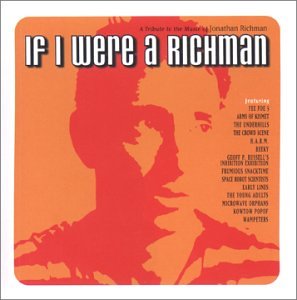 CD-Charts  Music : If I Were a Richman: a Tribute to the Music of Jonathan Richman