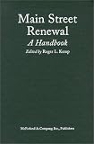 Main Street Renewal: A Handbook for Citizens and Public Officials