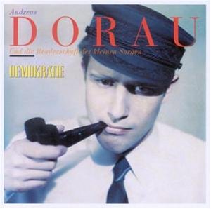 Andreas Dorau - Demokratie - Zortam Music