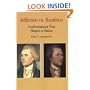 Jefferson vs. Hamilton: Confrontations that Shaped a Nation (The Bedford Series in History and Culture)