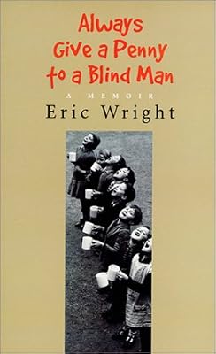 Always Give a Penny to a Blind Man