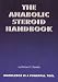 The
Anabolic
Steroid
Handbook