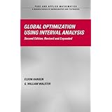 global optimization using interval analysis revised and expanded pure and applied mathematics m dekker