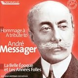 Hommage to Andre Messager