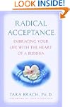 Radical Acceptance: Embracing Your Li...
