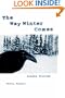 The Way Winter Comes: Alaska Stories