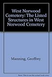 The listed structures in West Norwood Cemetery