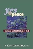 Yes to Peace: Sermons on the Shalom of God