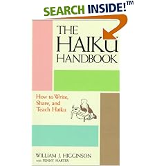 The Haiku Handbook: How to Write, Share and Teach Haiku