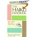 The Haiku Handbook: How to Write, Share and Teach Haiku
