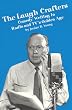 The Laughter Crafters: Comedy Writing in Radio and TV's Golden Age (Vintage Comedy Series)