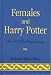 Females and Harry Potter: Not All That Empowering (Reverberations: Contemporary Curriculum and Pedagogy)