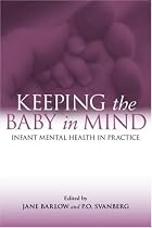 Keeping the Baby in Mind