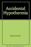 Accidental hypothermia