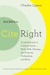 Cite Right, Second Edition: A Quick G...