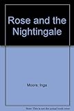 Rose and the nightingale