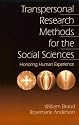 Transpersonal Research Methods for the Social Sciences: Honoring Human Experience