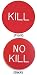 Set of 10 KILL / NO KILL BUTTON for Poker Game