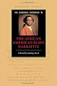 The Cambridge Companion to the African American Slave Narrative (Cambridge Companions to Literature)