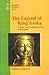 Legend of King Asoka: A Study and Translation of the Asokavadana