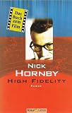Produkt-Bild: Nick Hornby - HIGH FIDELITY. Roman. Das Buch zum Film. Aus dem Engl. von Clara Drechsler und Harald Hellmann