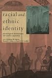 Racial and Ethnic Identity
 Psychological Development and Creative Expression,

