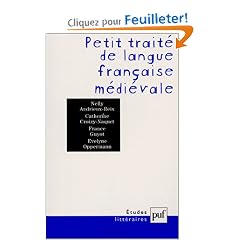 Petit trait� de langue fran�aise m�di�vale