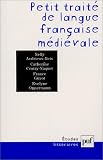 Petit trait� de langue fran�aise m�di�vale