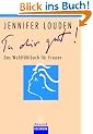 Tu dir gut!: Das Wohlf�hlbuch f�r Frauen