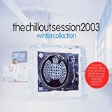 Review Various Artists  / The Chillout Session 2003: The Winter Collection