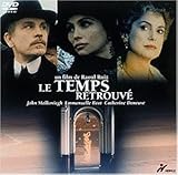 見出された時~「失われた時を求めて」より~ [DVD]