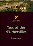 York Notes on Thomas Hardy`s "Tess of the D`Urbervilles" (York Notes)