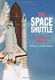 The Space Shuttle: A Photographic History