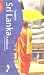 Sri Lanka Handbook: The Travel Guide (Footprint Handbooks)