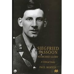 Siegfried Sassoon: Scorched Glory, A Critical Study