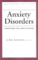 Anxiety Disorders: Everything You Need to Know (Your Personal Health)