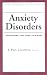 Anxiety Disorders: Everything You Need to Know (Your Personal Health)