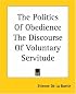 The Politics Of Obedience The Discourse Of Voluntary Servitude