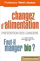 Changer d'alimentation : Pr�vention des cancers 