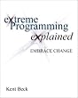 Extreme Programming Explained: Embrace Change