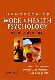 The Handbook of Work and Health Psychology, 2nd Edition
