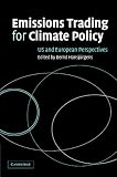 Emissions Trading for Climate Policy: US and European Perspectives