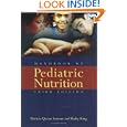 Handbook of Pediatric Nutrition, Third Edition by Patricia Samour
