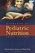 Handbook of Pediatric Nutrition, Third Edition