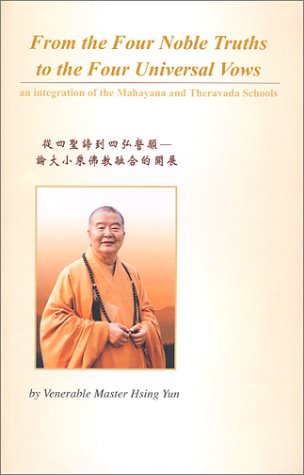 From the Four Noble Truths to the Four Universal Vows