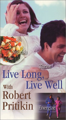 Live Long, Live Well with Robert Pritikin