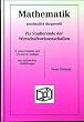 Mathematik anschaulich dargestellt. F�r Studierende der Wirtschaftswissenschaften