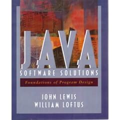Java Software Solutions: Foundations of Program Design