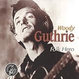 Folk Hero [US-Import] - Woody Guthrie